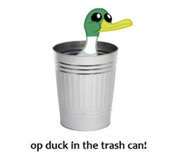 Size: 428x400 | Tagged: safe, bird, duck, g4, abuse, duckabuse, op, trash can