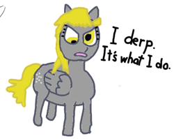 Size: 1027x816 | Tagged: safe, anonymous artist, derpy hooves, pegasus, pony, g4, aggie.io, colored, drawthread, exactly what it looks like, explanation, serious, serious face, simple background, solo, text, white background