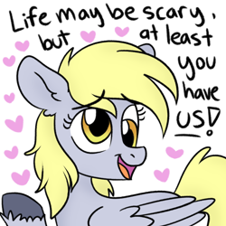 Size: 1000x1000 | Tagged: safe, artist:pink-pone, derpy hooves, pegasus, pony, g4, cute, derpabetes, dialogue, encouraging, heart, open mouth, positive ponies, solo, talking to viewer, truth, unshorn fetlocks