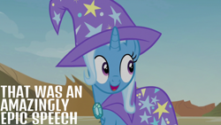 Size: 1920x1080 | Tagged: safe, edit, edited screencap, editor:quoterific, screencap, trixie, pony, unicorn, g4, season 7, to change a changeling, brooch, cape, clothes, female, hat, jewelry, mare, open mouth, quote, solo, trixie's brooch, trixie's cape, trixie's hat