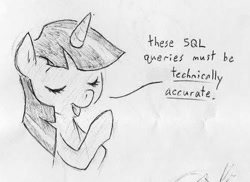 Size: 630x459 | Tagged: safe, artist:swiftcutter, twilight sparkle, pony, unicorn, g4, advice, eyes closed, female, grayscale, mare, monochrome, pencil drawing, solo, sql, talking, traditional art, unicorn twilight