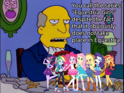 Size: 640x480 | Tagged: safe, applejack, fluttershy, pinkie pie, rainbow dash, rarity, sci-twi, sunset shimmer, twilight sparkle, equestria girls, g4, caption, crossover, humane five, humane seven, humane six, image macro, male, steamed hams, superintendent chalmers, text, the simpsons
