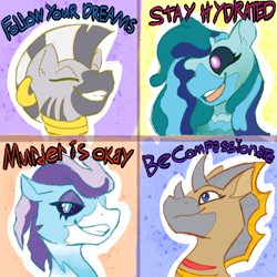 Size: 1300x1300 | Tagged: safe, artist:apatheticxaddict, idw, crystal (g4), dust devil (idw), medley brook, zecora, abada, kelpie, zebra, g4, season 10, spoiler:comic, spoiler:comic89, black sclera, colored pupils, dissonant caption, ear piercing, female, horn, meme, multiple horns, murder is okay, nonbinary, one of these things is not like the others, piercing, text