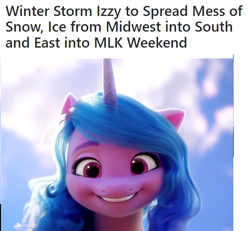 Size: 767x708 | Tagged: safe, edit, edited screencap, screencap, izzy moonbow, pony, unicorn, g5, my little pony: a new generation, spoiler:my little pony: a new generation, cloud, current events, hi new friend, sky, smiling, solo, text, the weather channel, weather, winter storm izzy