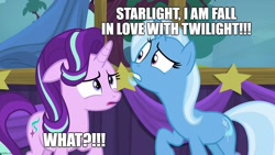 Size: 1280x720 | Tagged: safe, edit, edited screencap, screencap, starlight glimmer, trixie, g4, no second prances, caption, grammar error, image macro, implied lesbian, implied shipping, implied twilight sparkle, implied twixie, text