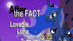Size: 1024x576 | Tagged: safe, artist:mlp-silver-quill, princess luna, alicorn, pony, after the fact, g4, solo, title card, youtube link