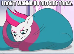Size: 683x500 | Tagged: safe, edit, edited screencap, screencap, zipp storm, pegasus, pony, a day in the life, g5, my little pony: tell your tale, spoiler:g5, spoiler:my little pony: tell your tale, spoiler:tyts01e41, blanket burrito, caption, female, frown, grumpy, image macro, looking down, mare, mood, relatable, solo, text, unamused, zipp storm is not amused