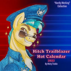 Size: 967x967 | Tagged: safe, artist:mintytreble, hitch trailblazer, earth pony, pony, g5, calendar, chest fluff, dreamworks face, male, police, smiling, solo, stallion, sunglasses, traditional art