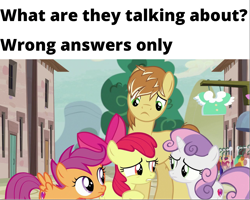 Size: 1281x1026 | Tagged: safe, edit, edited screencap, screencap, apple bloom, feather bangs, scootaloo, sweetie belle, earth pony, pegasus, pony, unicorn, g4, hard to say anything, cutie mark crusaders, female, filly, foal, male, meme, our town, stallion, the cmc's cutie marks, wrong answers only