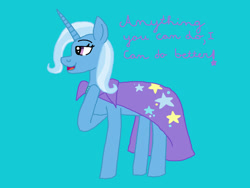 Size: 1280x960 | Tagged: safe, artist:floydwarpo, trixie, pony, unicorn, g4, blue background, cape, clothes, dialogue, female, full body, hoof on chest, hooves, horn, lidded eyes, mare, open mouth, open smile, simple background, smiling, solo, standing, trixie's cape, two toned mane