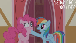 Size: 1280x720 | Tagged: safe, edit, edited screencap, editor:quoterific, screencap, pinkie pie, rainbow dash, earth pony, pegasus, pony, g4, griffon the brush off, season 1, duo, female, mare, open mouth, ponyville town hall, text