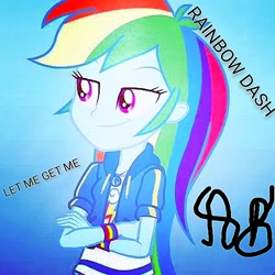 Size: 720x720 | Tagged: safe, artist:andrabutnariu, edit, rainbow dash, equestria girls, equestria girls specials, g4, my little pony equestria girls: better together, my little pony equestria girls: rollercoaster of friendship, album cover, let me get me, rare(selena gomez), selena gomez, signature