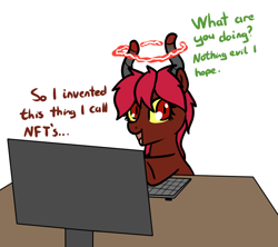 Size: 724x642 | Tagged: safe, artist:neuro, oc, oc only, demon, demon pony, computer, dialogue, female, implied anon, mare, nft, offscreen character, pure unfiltered evil, simple background, solo, white background