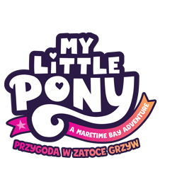 Size: 8000x8000 | Tagged: safe, g5, my little pony: a maretime bay adventure, my little pony: a new generation, official, absurd resolution, localization, logo, my little pony logo, my little pony: a maretime bay adventure logo, my little pony: a new generation logo, no pony, poland, polish, ribbon, simple background, transparent background, writing