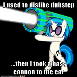 Size: 500x500 | Tagged: safe, artist:120percentcool, edit, dj pon-3, vinyl scratch, pony, unicorn, g4, arrow in the knee (meme), bass cannon, bipedal, black background, cannon, caption, dubstep, female, image macro, impact font, meme, simple background, solo, standing on two hooves, sunglasses, text