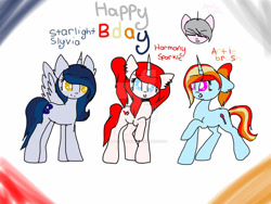 Size: 1032x774 | Tagged: safe, artist:mlpkittyoreo, oc, oc only, oc:artie brush, oc:harmony sparkle, oc:starlight sylvia, oc:sweet tune, alicorn, earth pony, pony, unicorn, birthday, female, floppy ears, gift art, happy birthday, horn, mare, multicolored hair, paintbrush, ponytail, rainbow hair, smiling, unamused, wings