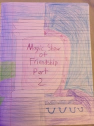 Size: 2448x3264 | Tagged: safe, artist:dupontsimon, fanfic:magic show of friendship, equestria girls, g4, fanfic art, high res, lined paper, title card, traditional art