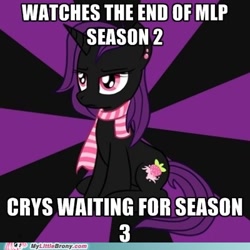 Size: 400x400 | Tagged: artist needed, safe, oc, oc only, pony, unicorn, g4, season 2, season 3, caption, clothes, ear piercing, emo, female, hiatus, image macro, impact font, meme, my little brony, mylittlebrony, piercing, scarf, text, watermark