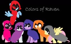 Size: 1155x720 | Tagged: safe, artist:hermiona shinetv, applejack, fluttershy, pinkie pie, rainbow dash, rarity, twilight sparkle, earth pony, pegasus, pony, unicorn, g4, angry, applejack also dresses in style, black background, bucktooth, cloak, clothes, colored eyelashes, colors of raven, crossover, cute, dc comics, derp, diapinkes, eyelashes, flying, frown, gritted teeth, passion, purple eyelashes, rainbow dash always dresses in style, raised hoof, raven (dc comics), red eyes, sad, shyabetes, simple background, smiling, spread wings, teen titans go, teeth, text, twilight sparkle is not amused, unamused, unicorn twilight, voice actor joke, wings