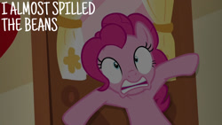 Size: 1280x720 | Tagged: safe, edit, edited screencap, editor:quoterific, screencap, pinkie pie, earth pony, pony, g4, season 5, the one where pinkie pie knows, female, mare, open mouth, pinpoint eyes, solo, sugarcube corner, text