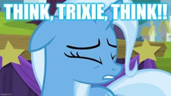 Size: 888x499 | Tagged: safe, edit, edited screencap, screencap, trixie, g4, caption, concentrating, focus, image macro, text