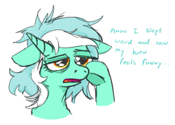 Size: 715x512 | Tagged: safe, artist:jargon scott, lyra heartstrings, pony, unicorn, g4, bags under eyes, bust, dialogue, female, floppy ears, horn, implied anon, mare, misplaced horns, simple background, sleepy, solo, tired eyes, white background