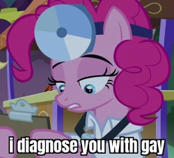 Size: 598x540 | Tagged: safe, edit, edited screencap, screencap, pinkie pie, earth pony, pony, g4, the summer sun setback, back at the barnyard, caption, clothes, doctor, female, i diagnose you with dead, image macro, mare, solo, text, trolling