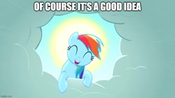 Size: 888x499 | Tagged: safe, edit, screencap, rainbow dash, pegasus, pony, g4, the ticket master, caption, image macro, imgflip, impact font, monty python, monty python and the holy grail, movie reference, text