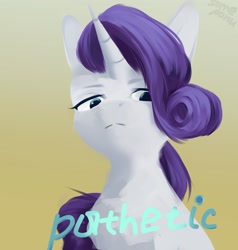 Size: 1509x1587 | Tagged: safe, artist:some_ponu, rarity, unicorn, g4, female, gradient background, hair over one eye, lidded eyes, looking at you, looking down, looking down at you, mare, meme, pathetic, solo, text