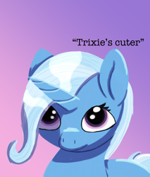 Size: 1700x2000 | Tagged: safe, artist:php176, derpibooru exclusive, trixie, pony, unicorn, g4, cute, dialogue, diatrixes, digital art, dilated pupils, female, gradient background, lineless, looking at you, looking up, looking up at you, mare, missing accessory, name, shading, smiling, smirk, solo, talking to viewer, text, third person