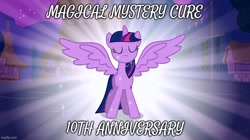 Size: 888x499 | Tagged: safe, artist:mlpfan3991, twilight sparkle, alicorn, pony, g4, magical mystery cure, 10, 2013, anniversary, caption, female, magical mystery cure 10th anniversary, mare, solo, spread wings, text, twilight sparkle (alicorn), wings