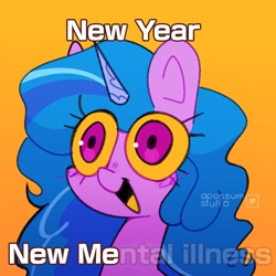 Size: 1000x1000 | Tagged: safe, artist:opossum-stuff, izzy moonbow, pony, unicorn, g5, bust, female, gradient background, mare, meme, mental illness, new year, open mouth, open smile, ponified meme, smiling, solo, text, yellow sclera