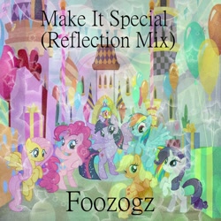 Size: 1200x1200 | Tagged: safe, artist:foozogz, artist:user15432, applejack, fluttershy, pinkie pie, rainbow dash, rarity, twilight sparkle, alicorn, earth pony, pegasus, pony, unicorn, g4, album, album cover, balloon, cake, canterlot, castle, crown, element of magic, food, foozogz, jewelry, looking at you, make it special, make it special (reflection mix), mane six, party, present, regalia, smiling, sparkles, twilight sparkle (alicorn)