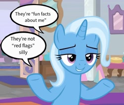 Size: 1150x975 | Tagged: safe, edit, edited screencap, screencap, trixie, pony, unicorn, g4, meme, solo, speech bubble, text