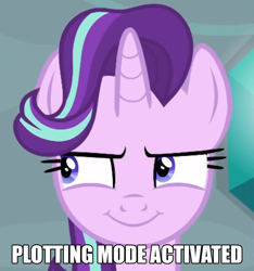 Size: 1346x1440 | Tagged: safe, edit, edited screencap, screencap, starlight glimmer, pony, unicorn, a matter of principals, g4, caption, cropped, female, image macro, mare, meme, plotting, plotting your demise, sinister, smiling, solo, starlight glimmer is best facemaker, text, text edit, up to no good