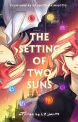 Size: 819x1280 | Tagged: safe, artist:hiru3152, artist:lzjian79, artist:orin331, sunset shimmer, human, comic:the setting of two suns, equestria girls, g4, book cover, canterlot castle, city, cityscape, cover, duality, duo, everton, fanfic, fanfic art, fanfic cover, female, geode of empathy, geode of fauna, geode of shielding, geode of sugar bombs, geode of super speed, geode of super strength, geode of telekinesis, human sunset, magical geodes, self paradox, sunlit shimmer, sunset