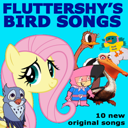 Size: 720x720 | Tagged: safe, artist:ianpony98, artist:incredibubbleirishguy, editor:incredibubbleirishguy, fluttershy, oc, oc:sunny, bird, bluebird, flamingo, human, ostrich, pelican, g4, album, album cover, album parody, blue background, captain flamingo, cd, crossover, cyan background, finding nemo, fluttershy day, fluttershy's bird songs, kessie, parody, simple background, soundtrack, winnie the pooh
