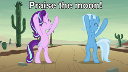 Size: 1280x720 | Tagged: safe, edit, edited screencap, screencap, princess luna, starlight glimmer, trixie, pony, unicorn, g4, my little pony: friendship is magic, road to friendship, bipedal, caption, eyes closed, female, image macro, mare, messy mane, praise the moon, text