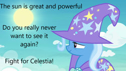 Size: 1280x720 | Tagged: safe, edit, edited screencap, screencap, trixie, pony, unicorn, g4, caption, image macro, propaganda, solo, sun, text