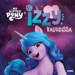 Size: 2551x2551 | Tagged: safe, izzy moonbow, pony, unicorn, g5, my little pony: a new generation, official, book cover, cover, female, finnish, high res, mare, my little pony logo, solo, stock render, text