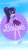 Size: 1080x1920 | Tagged: safe, artist:twilirity, sci-twi, twilight sparkle, human, equestria girls, g4, barbie, barbie (film), clothes, female, mattel, poster, poster parody, solo