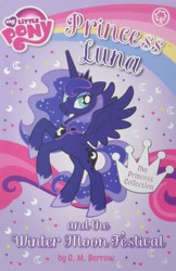 Size: 1659x2560 | Tagged: safe, princess luna, alicorn, pony, g4, my little pony princess collection, official, princess luna and the festival of the winter moon, book, book cover, clothes, cover, crown, female, g.m. berrow, jewelry, mare, merchandise, moon, my little pony logo, orchard books, peytral, rearing, regalia, shoes, solo, spread wings, stock vector, text, united kingdom, wings
