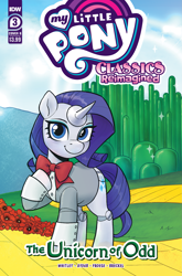 Size: 2063x3131 | Tagged: safe, artist:robin easter, idw, official comic, rarity, pony, unicorn, g4, my little pony classics reimagined: the unicorn of odd, official, spoiler:comic, bowtie, clothes, comic cover, cover, cover art, emerald city, eyeshadow, female, flower, high res, hoof on chest, horn, looking at you, makeup, mare, munchkin country, my little pony logo, nick chopper, oz, poppy, raised hoof, smiling, smiling at you, solo, suit, the land of oz, the unicorn of odd, the wizard of oz, tin man, tin woodsman, yellow brick road