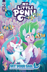 Size: 2063x3131 | Tagged: safe, artist:justasuta, idw, princess anemone, zipp storm, fish, merpony, pegasus, pony, seahorse, seapony (g4), g5, my little pony: set your sail, my little pony: tell your tale, official, set your sail #5, spoiler:comic, spoiler:g5, spoiler:g5comic, blushing, bubble, clownfish, comic cover, coral, cover, cover art, cute, dorsal fin, duo, duo female, female, fin, fin wings, fins, fish tail, flowing mane, flowing tail, green mane, happy, horn, long horn, looking at each other, looking at someone, mare, ocean, open mouth, open smile, pearl, scales, sea pony (g5), seaponified, seapony zipp storm, seaweed, smiling, smiling at each other, species swap, spread wings, sunlight, swimming, tail, teeth, two toned mane, underwater, unshorn fetlocks, water, wings