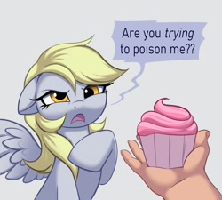 Size: 1201x1080 | Tagged: safe, artist:confetticakez, derpy hooves, human, pegasus, pony, offensive ponies, g4, cupcake, derpy hooves is not amused, dialogue, disembodied hand, disgusted, do not want, food, gray background, hand, heresy, meme, offended, offensive, offscreen character, offscreen human, poison, prank, pure unfiltered evil, simple background, speech bubble, unamused