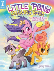 Size: 759x1000 | Tagged: safe, artist:jared hodges, artist:lindsay cibos, oc, oc only, earth pony, pegasus, pony, unicorn, blank flank, book, book cover, bootleg, bracelet, colored hooves, cover, female, jewelry, little pony drawing book, male, mare, merchandise, necklace, stallion, trio, tutorial, unshorn fetlocks