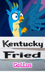 Size: 560x895 | Tagged: safe, editor:horsesplease, gallus, g4, caption, exploitable meme, gallus the rooster, gallusposting, image macro, kentucky fried gallus, kfc, meme, that griffon sure does love kfc