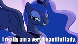 Size: 888x499 | Tagged: safe, screencap, princess luna, g4, to where and back again, beautiful, caption, image macro, imgflip, lidded eyes, text, truth