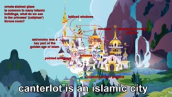 Size: 827x465 | Tagged: source needed, safe, edit, edited screencap, screencap, architecture, canterlot, educational, higher resolution needed, islam, no pony, op is a duck, op is trying to start shit