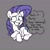 Size: 1155x1155 | Tagged: safe, artist:this_sl0th, rarity, pony, unicorn, g4, dialogue, eyeshadow, gray background, grin, horn, illiteracy, lying down, makeup, nervous, nervous smile, nervous sweat, prone, scrunchy face, simple background, smiling, solo, sweat, sweatdrops, thought bubble